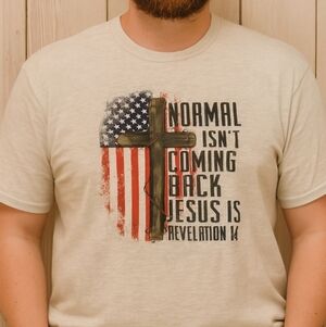 Normal Isn't Coming Back Jesus Is Revelation 14 Christian T-Shirt - Unisex